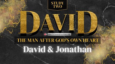 David A Man After God S Own Heart 2 David And Jonathan YouTube