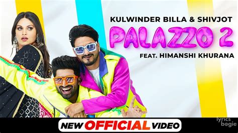 Palazzo 2 Lyrics Kulwinder Billa Shivjot Ft Aman Hayer Himanshi