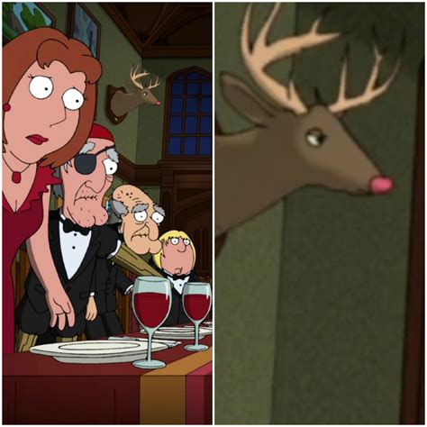 In the Family Guy episode "Then there were fewer" Rudolph the Red Nosed Reindeer is wall mounted ...