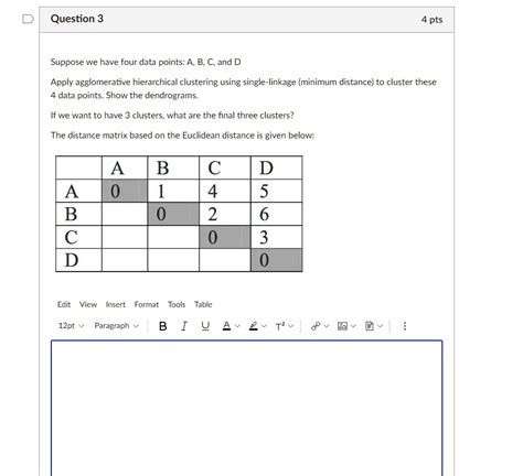 SOLVED Question 3 Suppose We Have Four Data Points A B C And D