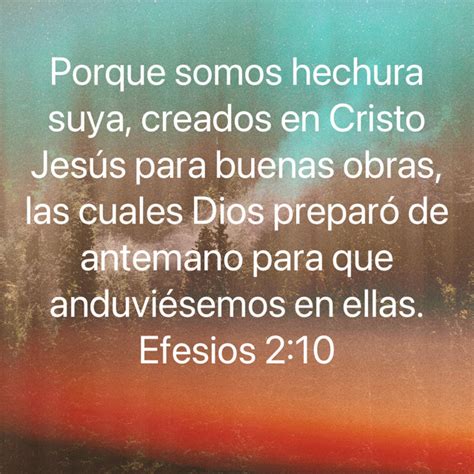 Efesios Porque Somos Hechura Suya Creados En Cristo Jes S Para