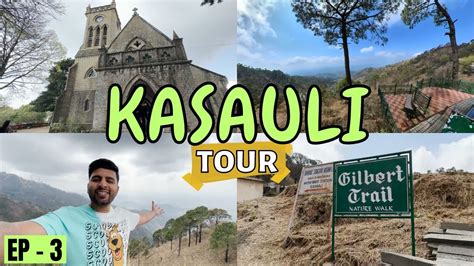 Kasauli Tourist Places Places To Visit In Kasauli Kasauli Himachal