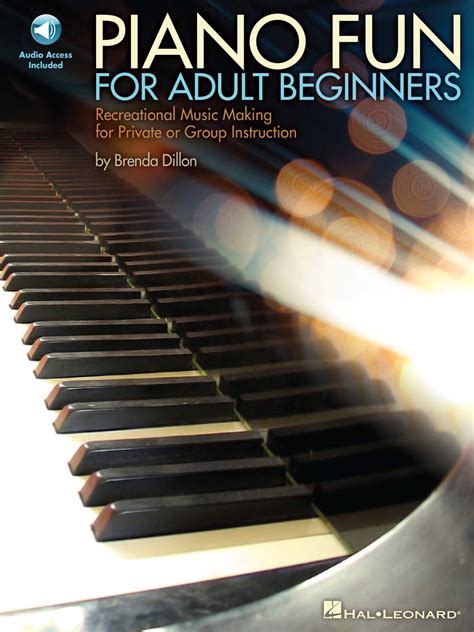 Piano Fun For Adult Beginners Recreational Music Making For Private