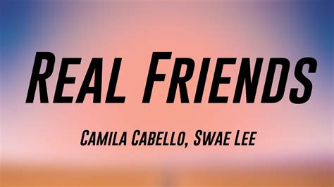 Real Friends Camila Cabello Swae Lee Lyrics 🍃 Youtube