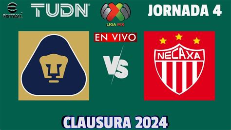 Pumas Vs Necaxa En Vivo Jornada 4 Liga Mx Clausura 2024 Efootball