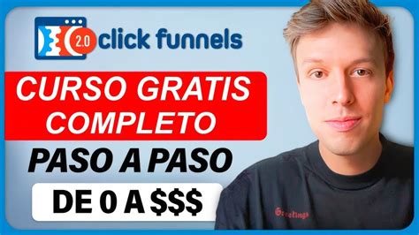 Curso Gratis ClickFunnels Cómo Crear Un Embudo De Ventas y Ganar