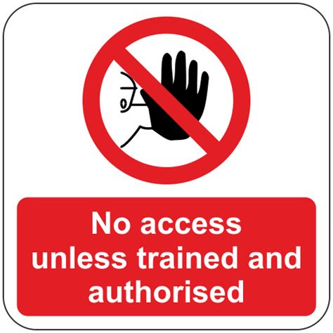 No Access Unless Trained And Authorised Floor Marker Anti Slip Floor