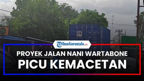 Proyek Jalan Nani Wartabone Picu Kemacetan Di Jalan Hos Cokroaminoto