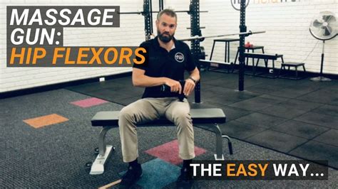 Massage Gun Hip Flexors The Easy Way Youtube