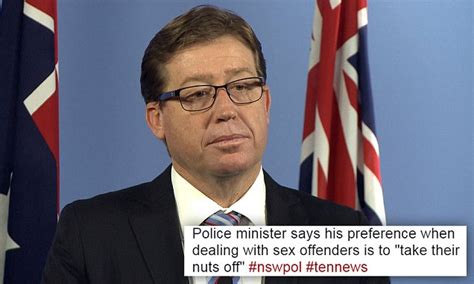 NSW Police Minister Wants To See Sex Offenders Castrated Daily Mail Online