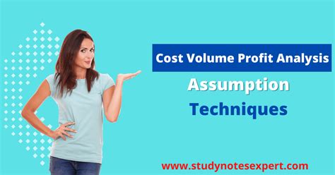 Cost Volume Profit Analysis Meaning Assumption Techniques