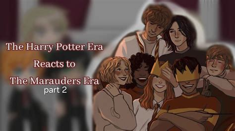 Harry Potter Characters React To The Marauders Era Part 2 3 SHIPS