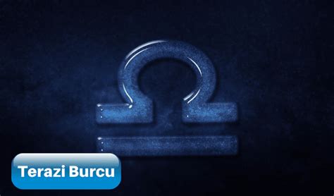 Terazi Burcu Hangi Ay Terazi Burcu Kadını ve Erkeği Özellikleri