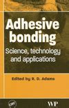 Adhesive Bonding: Science, Technology, and Applications | Adhesives ...