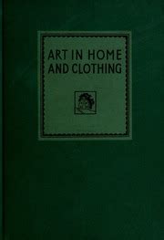 Art in home and clothing : Trilling, Mabel Barbara : Free Download, Borrow, and Streaming ...