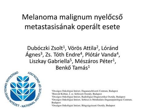 Ppt Melanoma Malignum Nyel Cs Metastasis Nak Oper Lt Esete