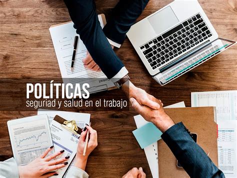 PolÍticas De Seguridad Y Salud En El Trabajo