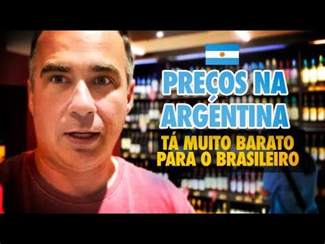 Os Pre Os Da Argentina Est O Muito Favor Veis Para Os Turistas