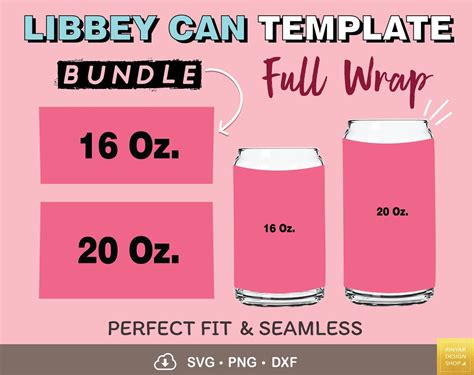 16 Oz And 20 Oz Bundle Libbey Can Shaped Glasses Template Svg Png Dxf Presized Libbey Can Glass