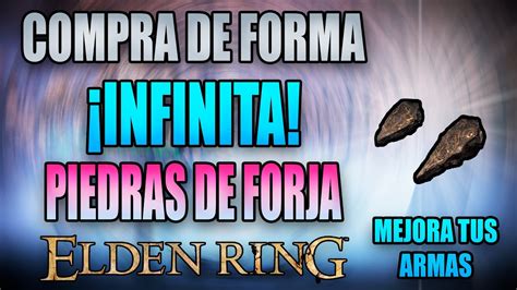 MEJORA TUS ARMAS HASTA 6 Y DEJA DE FARMEARLAS Elden Ring YouTube