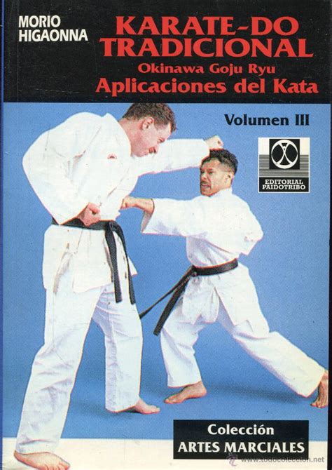 Karate Do Tradicional Okinawa Goju Ryu Vol 3 Deportes Maral