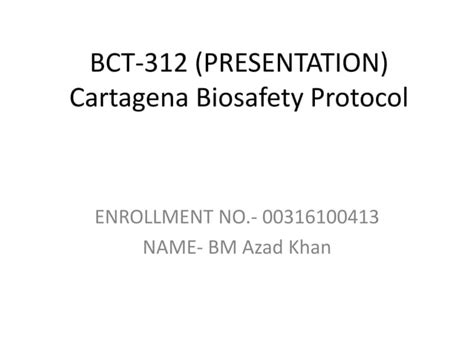 Cartagena Biosafety Protocol Ppt