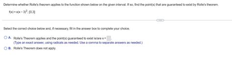 Solved Determine Whether Rolle S Theorem Applies To