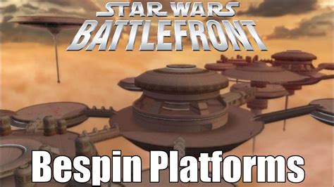 Star Wars Battlefront Classic Map Overviews Strategies For Bespin