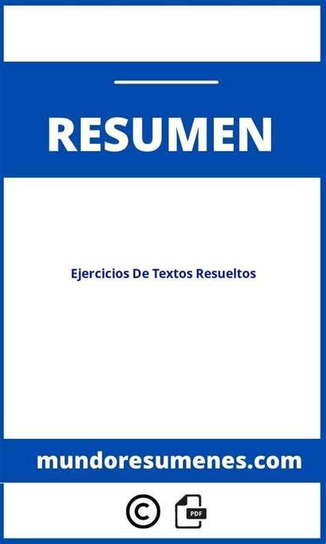 Ejercicios De Resumenes De Textos Resueltos