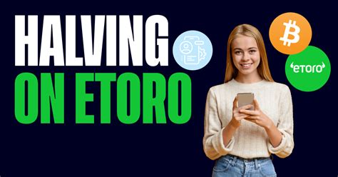 How To Trade Around The Bitcoin Halving On EToro