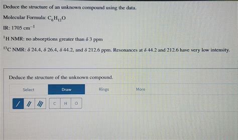 Solved Please Help Deduce The Structure Of An Unknown Co