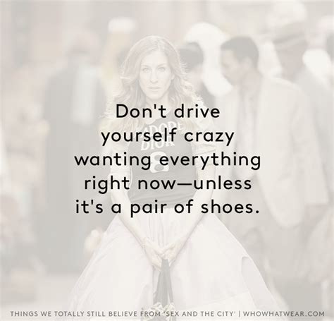 Things We Totally Still Believe From Sex And The City Who What Wear