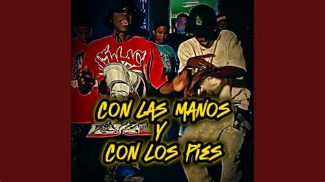 Con Las Manos Y Con Los Pies Feat Cruzz Produciendo Youtube