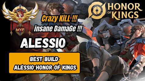 Insane Damage Alessio Honor Of Kings Best Build Alessio Honor Of