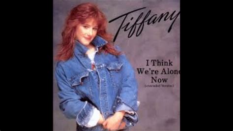 Tiffany I Think Were Alone Now Single Version Youtube