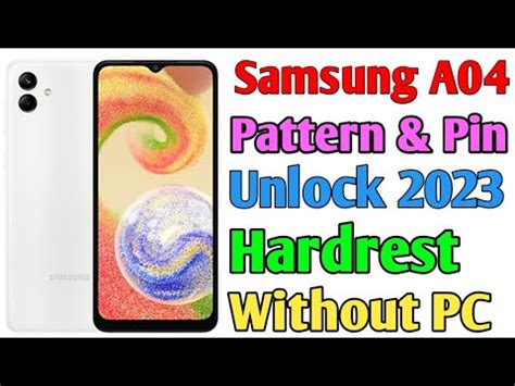 Samsung A04 Pattern Lock Remove Password Lock Pin Lock Remove Without