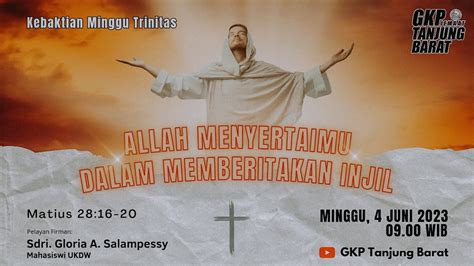 Kebaktian Minggu Trinitas Minggu Juni Gkptanjungbarat Youtube