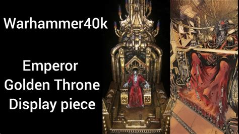 Emperor Golden Throne Diorama Warhammer 40k YouTube