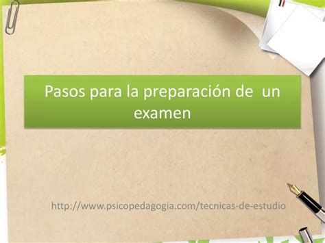 PPT Pasos para la preparación de un examen PowerPoint Presentation