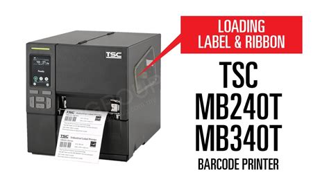 TSC MB240T MB340T INSTALLATION LOADING LABEL RIBBON AND SETUP