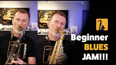 Easy Blues Saxophone Jam For Absolute Beginners Blues Easy Blues