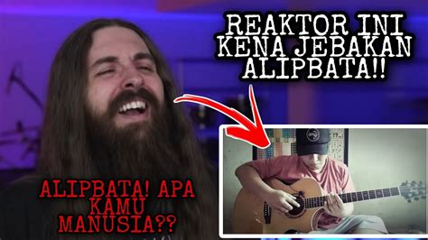 KENA KAMU REAKTOR AMERIKA INI KENA JEBAKAN DARI ALIPBATA YouTube