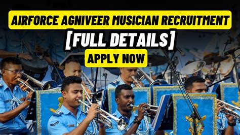 Airforce Agniveer Musician Recruitment Eligibility Application