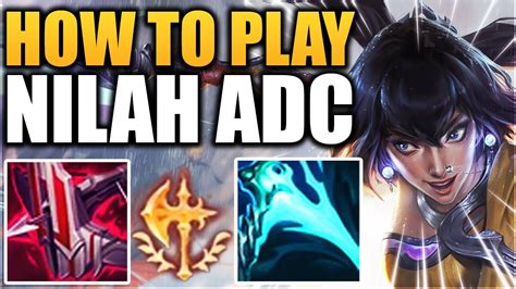 How To Play Nilah Adc Nilah Guide Best Nilah Build Runes Youtube