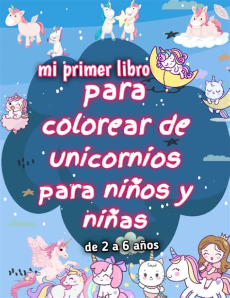 Buy mi primer libro para colorear de unicornios para niños y niñas de 2