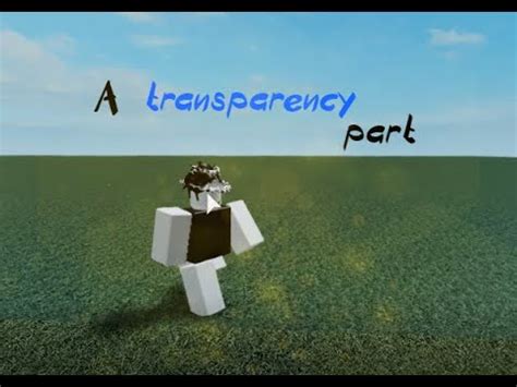 How To Make A Transparency Part ROBLOX Studio YouTube