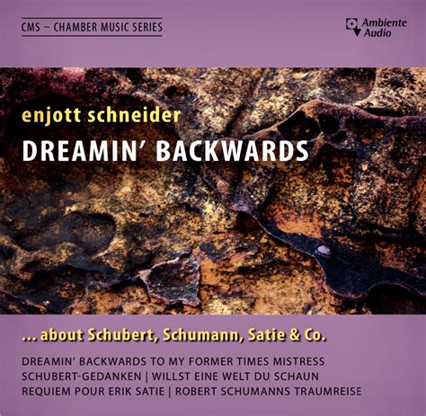 Dreamin Backwards Cd Cms Enjott Schneider