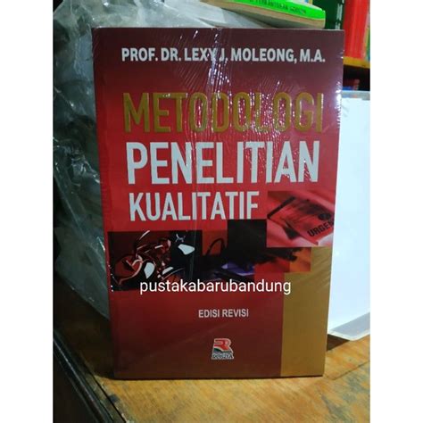 Jual Buku Metodologi Penelitian Kualitatif Lengkap Edisi Revisi Terbaru