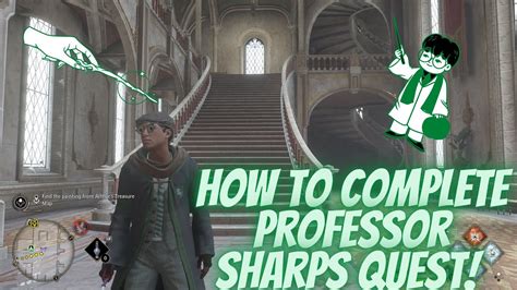 Hogwarts Legacy How To Complete Professor Sharps Assignment 1 Quest