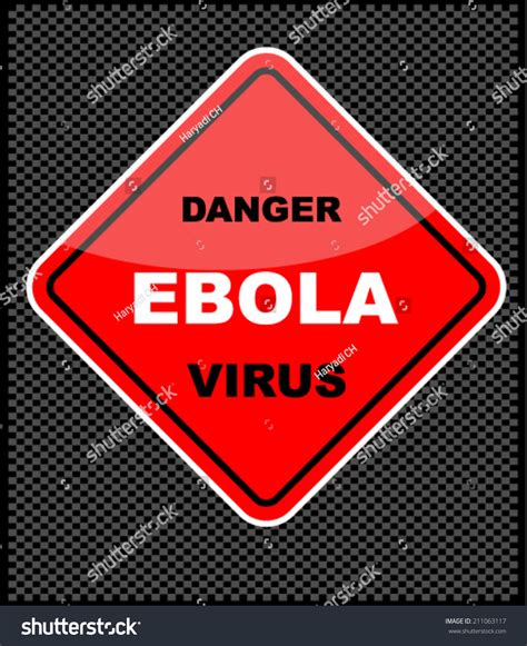 Ebola Virus Danger Sign Ilustración vectorial en stock 211063117